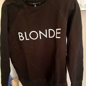 BLONDE black sweatshirt